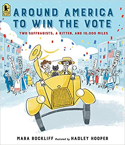 Around America to Win the Vote (2nd Grade Special Edition: Suffragette Movement)