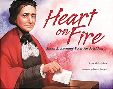 Heart On Fire (4th Grade Special Edition: Suffragette Movement)