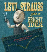 Levi Strauss Get's a Big Idea (7th Grade)